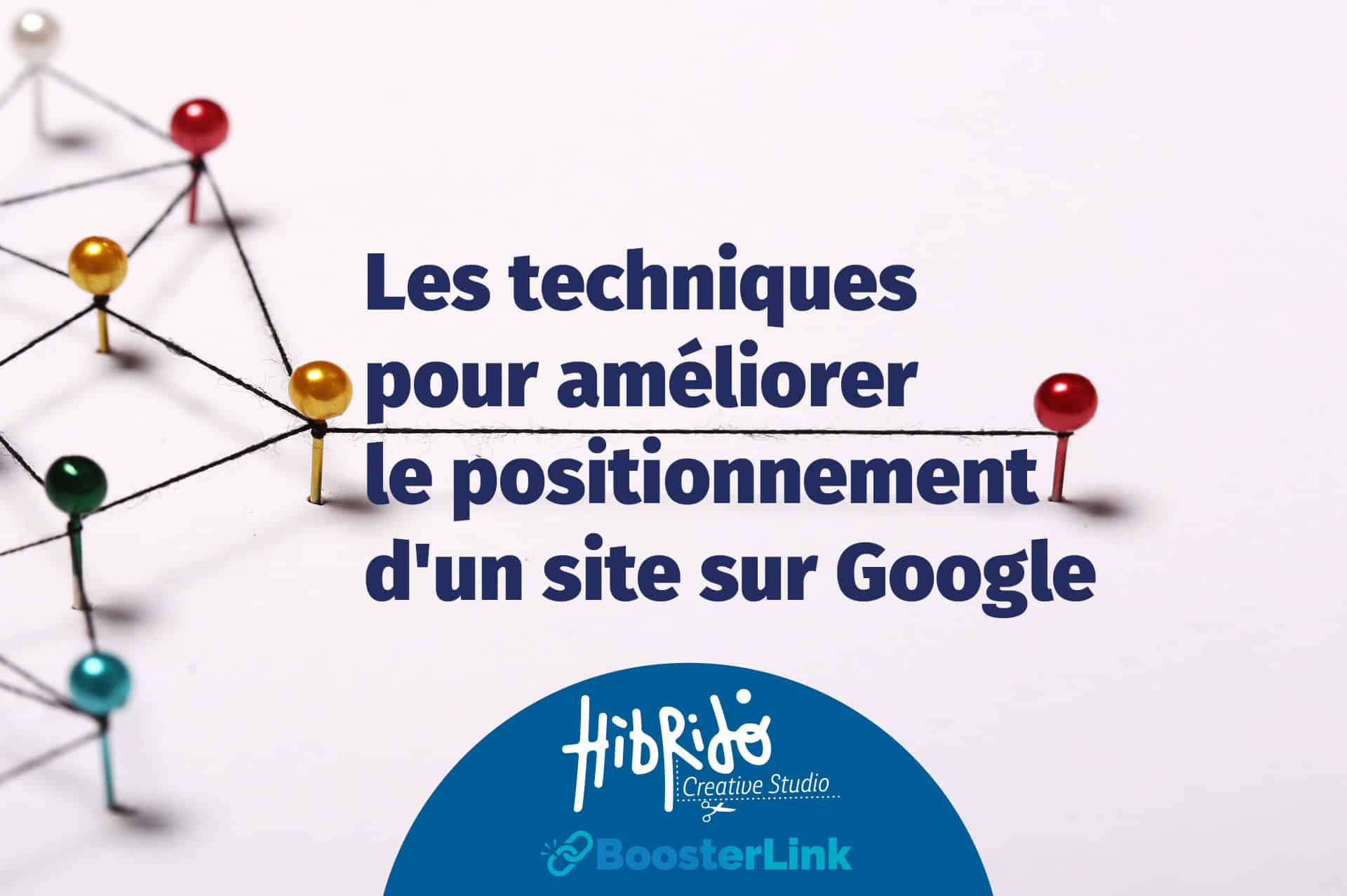 Techniques pour améliorer le positionnement Google.