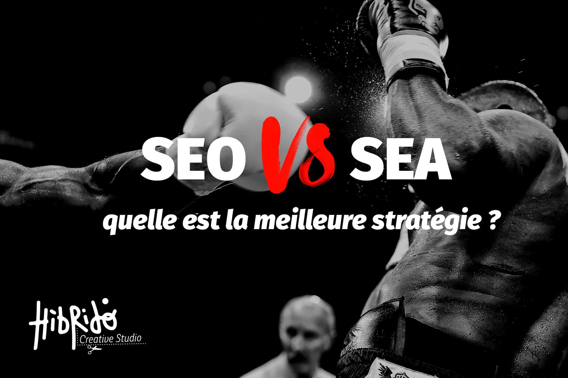 SEO vs SEA stratégie marketing