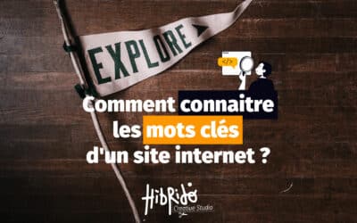 Comment connaitre les mots clés d'un site internet ?