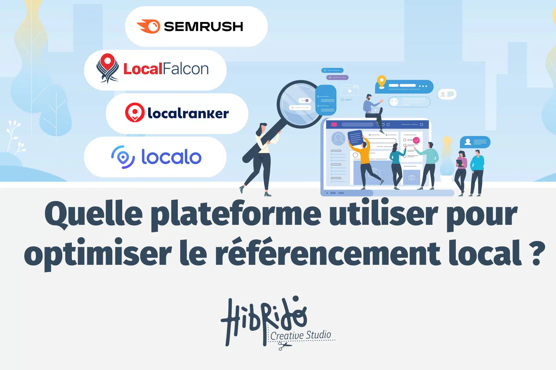 Quelle plateforme utiliser pour optimiser le référencement local ?