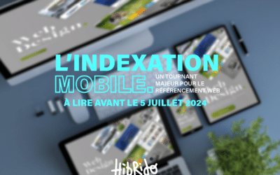 L’indexation mobile-first : un tournant majeur pour le référencement web