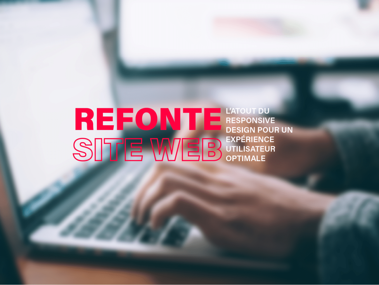 Vous Relookez votre site web en 2024 ? Optez pour un responsive design