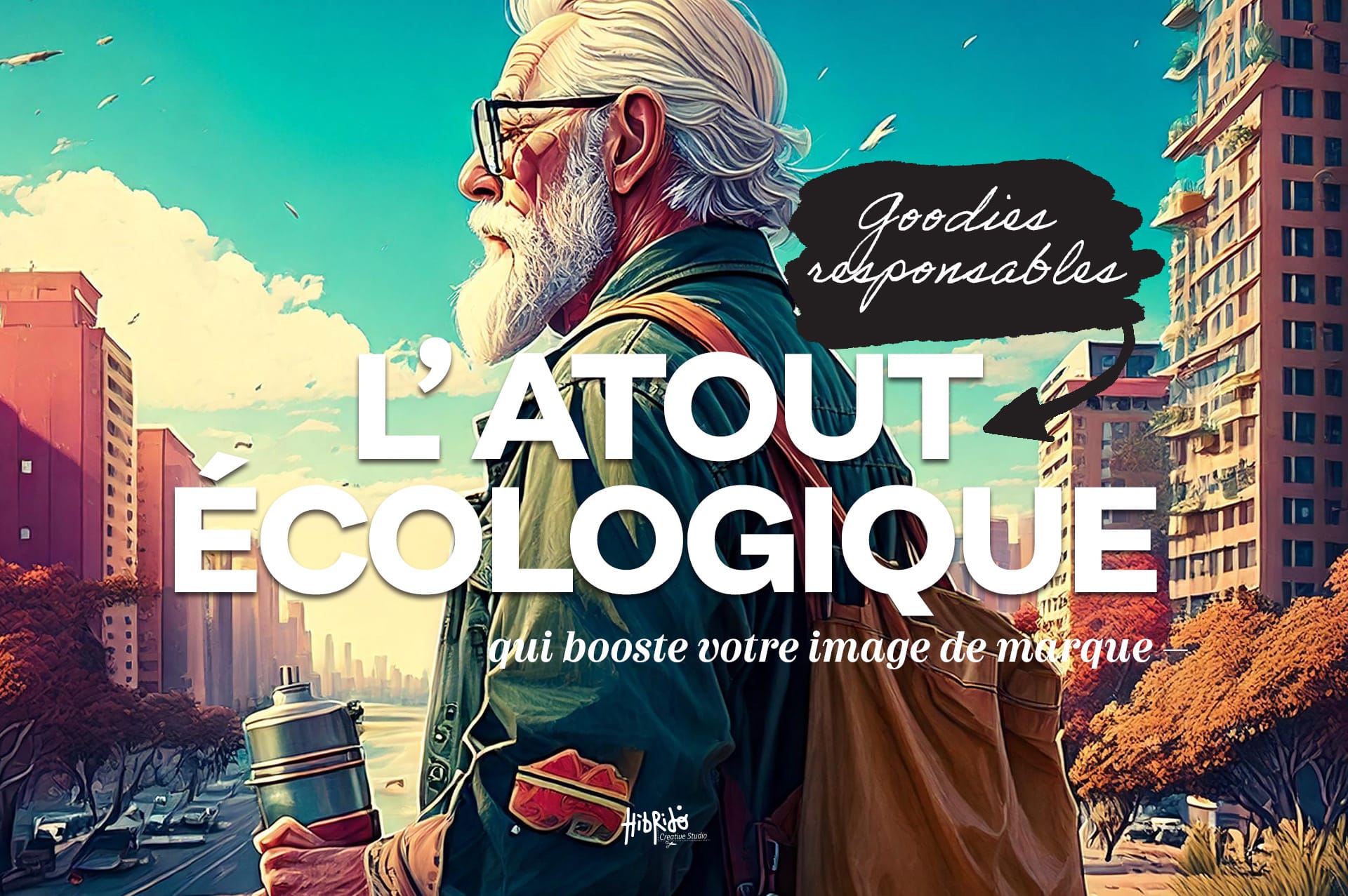 Goodies responsables : l’atout écologique qui booste votre image de marque