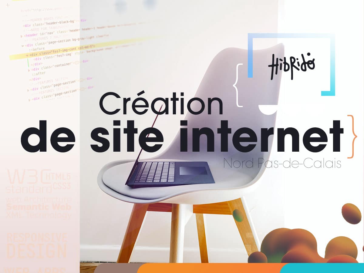 Création de site internet, Nord Pas-de-Calais.
