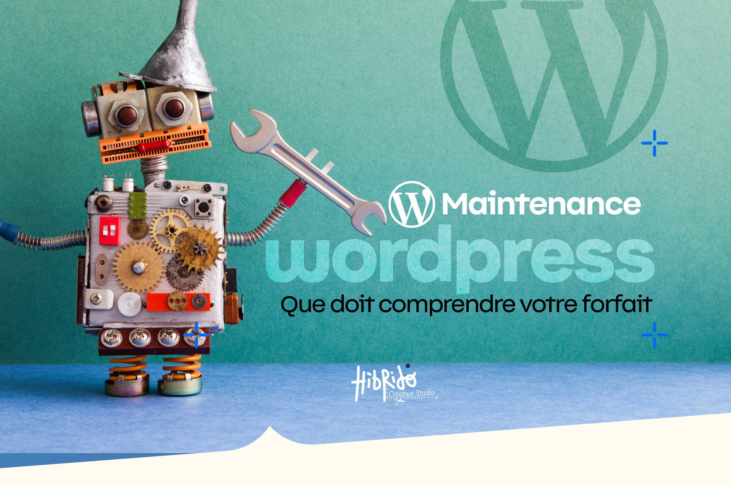 Maintenance WordPress : que doit comprendre votre forfait ?